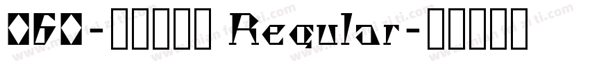 060-上首本刻体 Regular字体转换